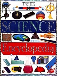 The Dk Science Encyclopedia (Hardcover, Revised)