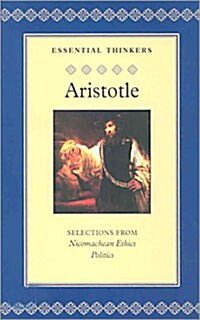 Aristotle - Selected Writings : Selections from Nicomachean Ethics, Politics (Hardcover)