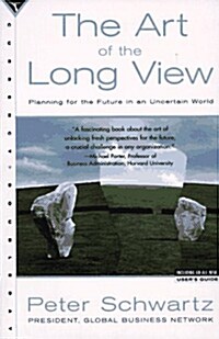 The Art of the Long View: Planning for the Future in an Uncertain World (Paperback)