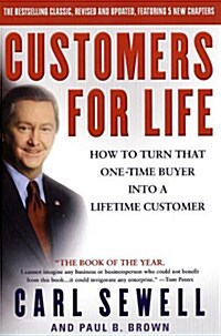 Customers for Life: How to Turn That One-Time Buyer Into a Lifetime Customer (Paperback, Revised)