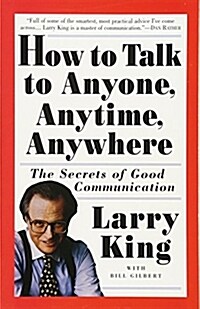 [중고] How to Talk to Anyone, Anytime, Anywhere: The Secrets of Good Communication (Paperback)