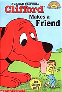 [중고] Clifford Makes a Friend (Paperback)