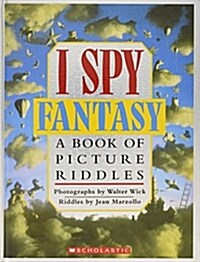 I Spy Fantasy: A Book of Picture Riddles (Hardcover)