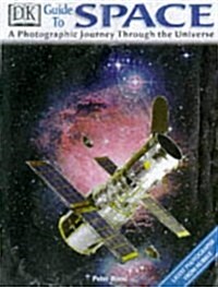 DK Guide to Space  : A Photographic journey through the Universe (hardcover)