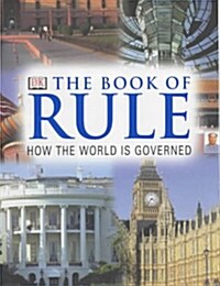 The Book of Rule  : How the world is governed (hardcover)
