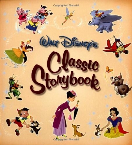 Walt Disneys Classic Storybook (Hardcover)