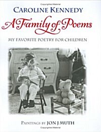 A Family of Poems: My Favorite Poetry for Children (Hardcover)