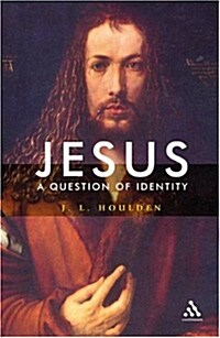 Jesus, a Question of Identity (Paperback)