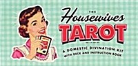 The Housewives Tarot: A Domestic Divination Kit (Cards)