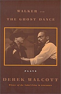Walker and Ghost Dance: Plays (Paperback)