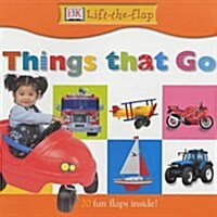 DK Lift-the-Flap : Things That Go (boardbook)