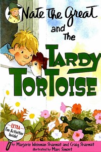 Nate the Great and the tardy tortoise