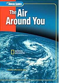 Glencoe Iscience: The Air Around You, Student Edition (Hardcover, 2)