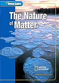 Glencoe Science: The Nature of Matter, Student Edition (Hardcover)