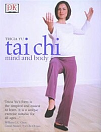 Tai Chi Mind and Body (paperback)