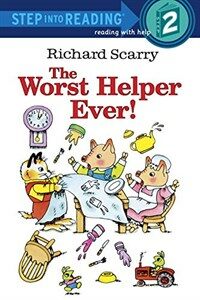 Richard Scarry's the Worst Helper Ever! (Paperback, Random House)