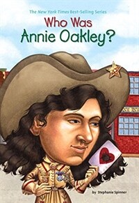 Who was Annie Oakley? 