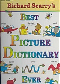 Richard Scarrys Best Picture Dictionary Ever (Hardcover)