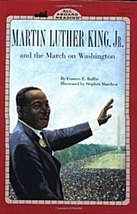 [중고] Martin Luther King, Jr. and the March on Washington (Paperback)