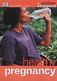Healthy Pregnancy (paperback)