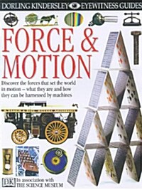 [중고] DK Eyewitness Guides : Force & Motion (hardcover)
