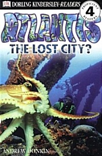 [중고] DK Readers L4: Atlantis: The Lost City? (Paperback)