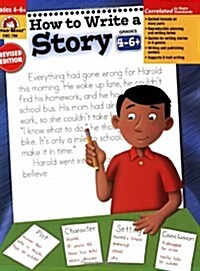 How to Write a Story, Grades 4-6 (Paperback, Teacher)