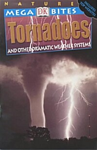 Mega Bites : Tornadoes (Paperback)