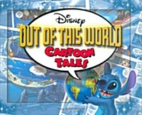 Out Of This World Cartoon Tales (Hardcover)