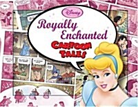Disney Princess Royally Enchanted Cartoon Tales (School & Library)