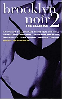 Brooklyn Noir 2: The Classics (Paperback)