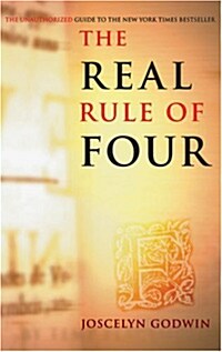 Real Rule of Four: The Unauthorized Guide to the New York Times #1 Bestseller (Paperback)