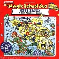 (The) magic school bus gets eaten :a book about food chains 