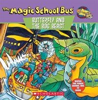 (The) magic school bus butterfly and the bog beast :a book about insect camouflage 