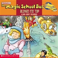 (The) magic school bus blows it's top :a book about volcanoes 