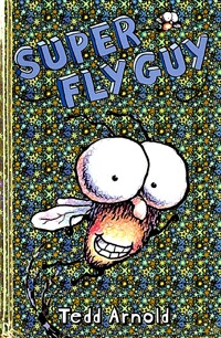 Super fly guy : Fly Guy 2