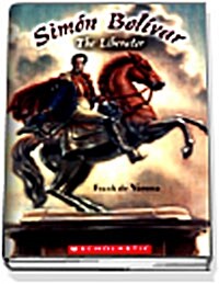 Simon Bolivar The Liberator (Paperback)