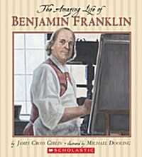 [중고] The Amazing Life of Benjamin Franklin (Paperback)