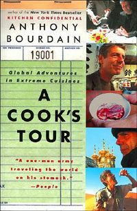 A Cooks Tour: Global Adventures in Extreme Cuisines (Paperback)