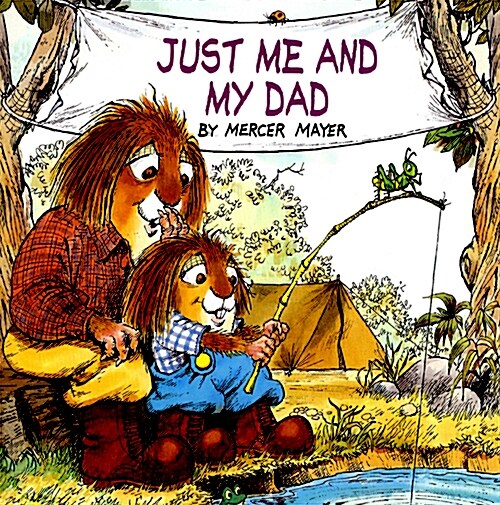 Just Me and My Dad (Little Critter): An Inspirational Gift Book (Paperback)