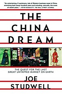 [중고] The China Dream: The Quest for the Last Great Untapped Market on Earth (Paperback)