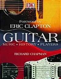 GUITAR : music, history, players (paperback)