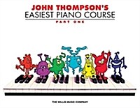 John Thompsons Easiest Piano Course - Part 1 - Book Only: Part 1 - Book Only (Paperback)