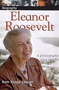 [중고] DK Biography: Eleanor Roosevelt: A Photographic Story of a Life (Paperback)