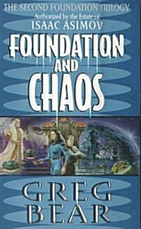 Foundation and Chaos (Mass Market Paperback)