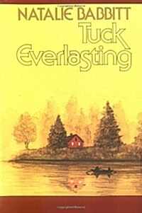 Tuck Everlasting (Paperback, Reprint)
