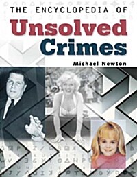 The Encyclopedia of Unsolved Crimes (Paperback) (Paperback)