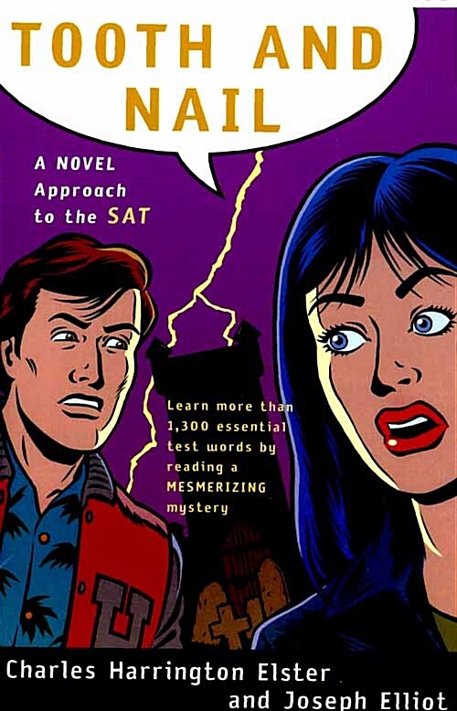 Tooth and Nail: A Novel Approach to the SAT (Paperback)
