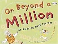 On Beyond a Million: An Amazing Math Journey (Paperback)
