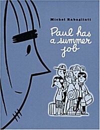Paul Has a Summer Job (Paperback)
